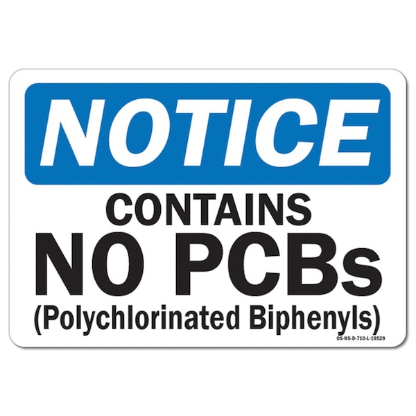 OSHA Notice Sign, 7" Height, Aluminum, Contains No PCBs (Polychlorinated Biphenyls), Landscape